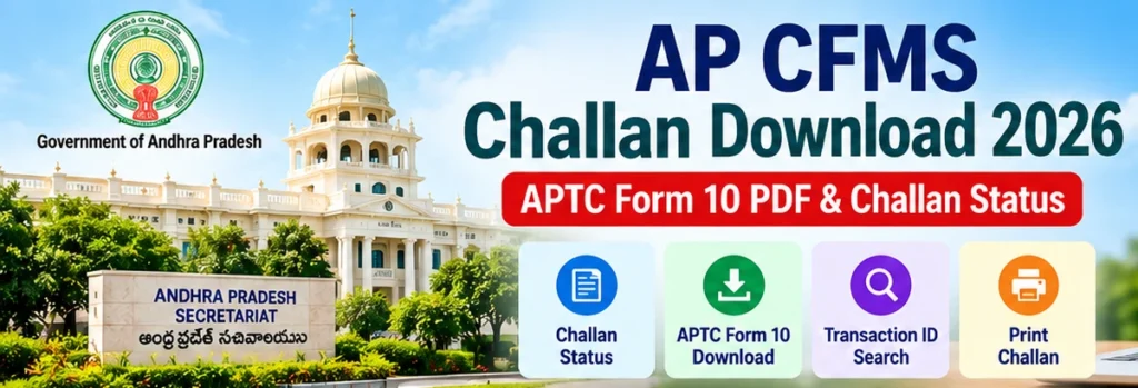 AP CFMS Challan Download 2026 with APTC Form 10 and challan status